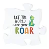 P GRAHAM DUNN P. Graham Dunn Let The World Hear Your Roar Puzzle Piece Wall Art
